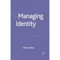 Managing Identity - Paperback