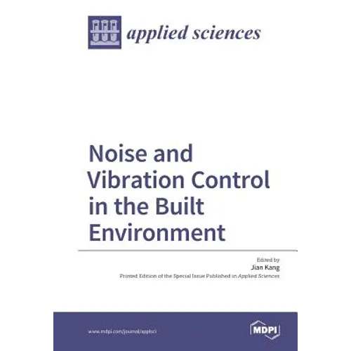 Noise and Vibration Control in the Built Environment - Paperback