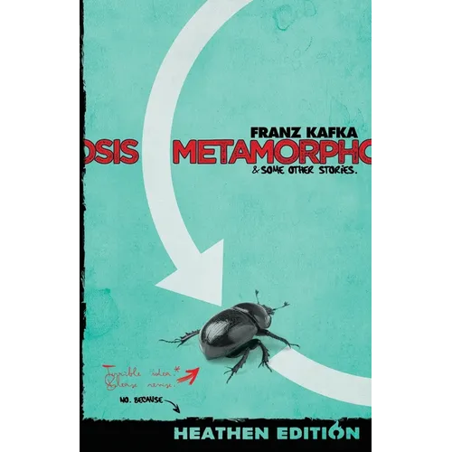 Metamorphosis & Some Other Stories. (Heathen Edition) - Paperback