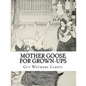 Mother Goose For Grown-Ups - Paperback