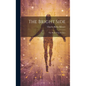 The Bright Side: The Book of Good Cheer - Hardcover