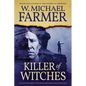 Killer of Witches: The Life and Times of Yellow Boy, Mescalero Apache - Paperback