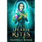 Death Rites: An Urban Magic Academy Fantasy - Paperback