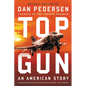 Topgun: An American Story - Paperback