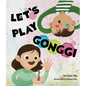 Let's Play Gonggi - Hardcover
