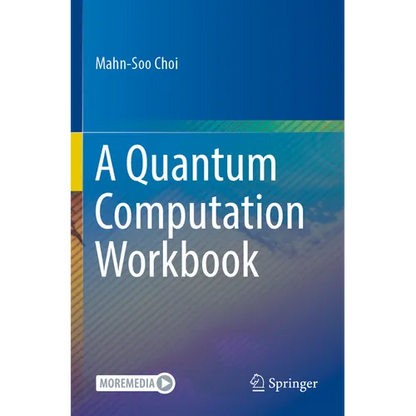 A Quantum Computation Workbook - Paperback