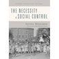 The Necessity of Social Control - Paperback