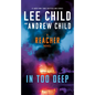 In Too Deep: A Reacher Novel - Mass Market Paperbound