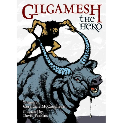 Gilgamesh the Hero - Hardcover