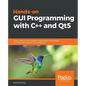 Hands-On GUI Programming with C++ and Qt5: Build stunning cross-platform applications and widgets with the most powerful GUI framework - Paperback