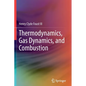 Thermodynamics, Gas Dynamics, and Combustion - Paperback