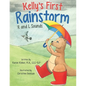 Kelly's First Rainstorm - R and L Sounds: A Speech Therapy Tool for Children Ages 5-10 Years - Paperback