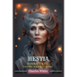 Hestia: Goddess of the hearth and the home - Paperback