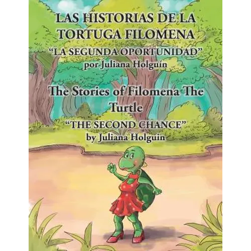 Las Historias de la Tortuga Filomena/The Stories of Filomena the Turtle - Paperback