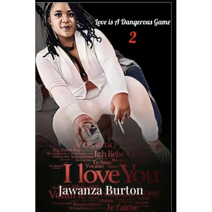 Love is A Dangerous Game 2 - Paperback