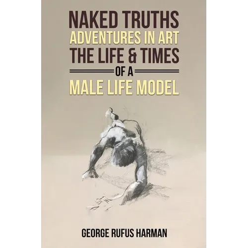 Naked Truths: Adventures in Art - Paperback