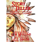 Story Teller An Anthology Of Folklore From The Native American Indians - Hardcover