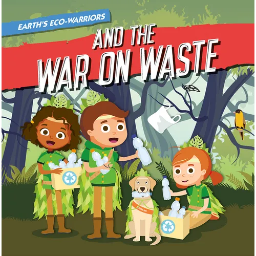 Earth's Eco-Warriors and the War on Waste - Paperback