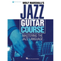 Wolf Marshall's Jazz Guitar Course: Mastering the Jazz Language - Book with Over 600 Audio Tracks - Paperback