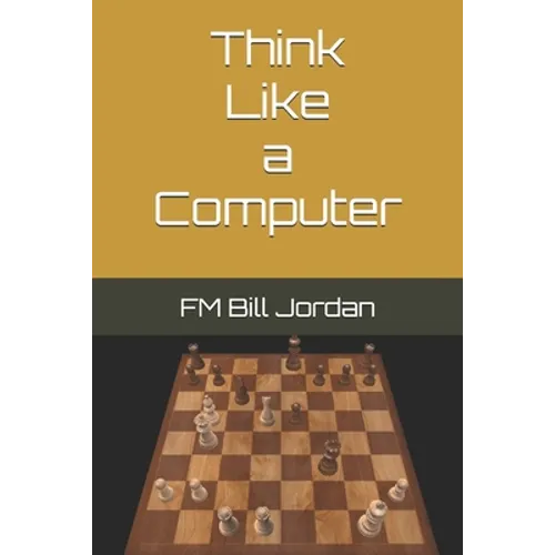 Think Like a Computer - Paperback