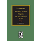 Lynchburg and Nelson County, Virginia Wills, Deeds, and Marriages, 1807-1831 - Paperback