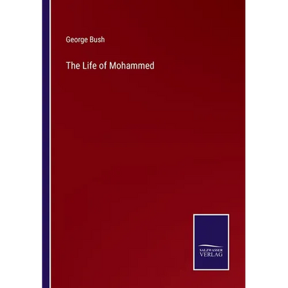 The Life of Mohammed - Paperback