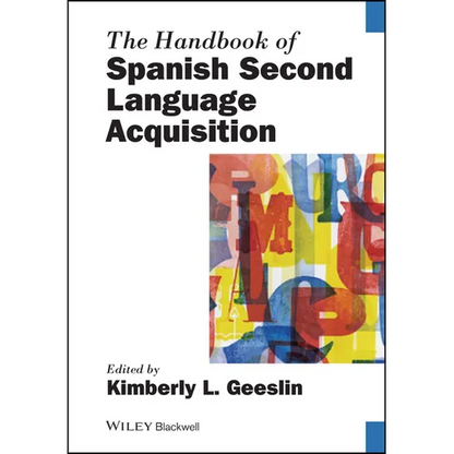 The Handbook of Spanish Second Language Acquisition - Paperback