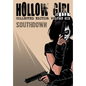 Hollow Girl: Collected Edition Volume 6 - Southdown - Paperback