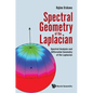 Spectral Geometry of the Laplacian: Spectral Analysis and Differential Geometry of the Laplacian - Hardcover