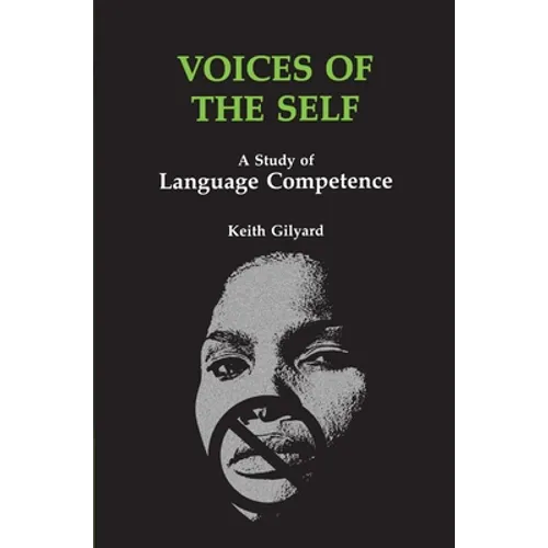 Voices of the Self: A Study of Language Competence - Paperback