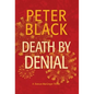 Death by Denial: A Duncan MacGregor Thriller - Hardcover