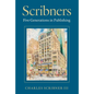 Scribners: Five Generations in Publishing - Hardcover