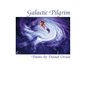Galactic Pilgrim - Hardcover