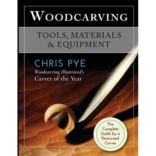 Woodcarving: Tools, Materials & Equipment - Paperback