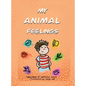 My Animal Feelings - Hardcover