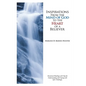 Inspirations From the Mind of God to the Heart of a Believer: Devotional Readings with Tips for Understanding and Coping with Life's Challenges. - Paperback