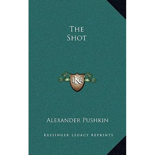 The Shot - Hardcover