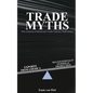 Trade Myths - Paperback