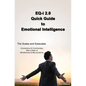 EQ-i 2.0 Quick Guide to Emotional Intelligence: The Scales and Subscales - Connections and Commentary With a Dash of Mindfulness and Neuroscience - Paperback