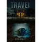 Travel: A Project Outrigger Novel - Hardcover