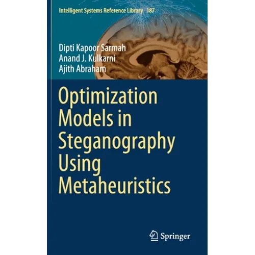Optimization Models in Steganography Using Metaheuristics - Hardcover