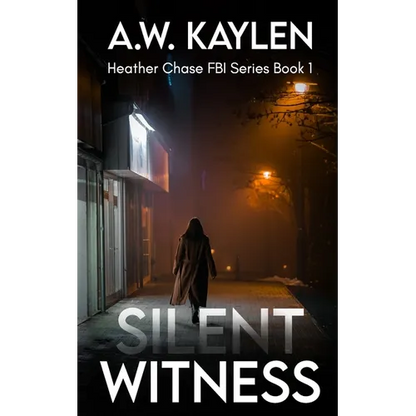 Silent Witness: Heather Chase FBI Series Book 1 - Paperback
