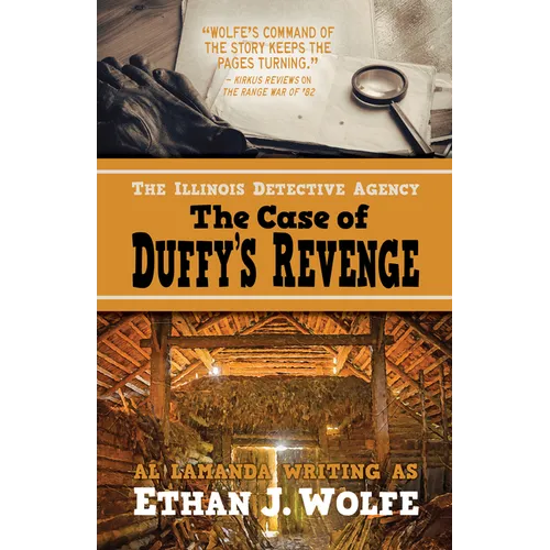 The Illinois Detective Agency: The Case of Duffy's Revenge - Paperback