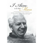 I Aim to Be That Man: How God Used the Ordinary Life of Avery Willis Jr. - Paperback