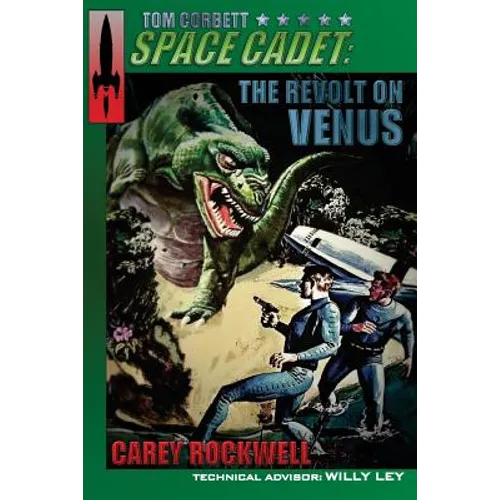 Tom Corbett, Space Cadet: The Revolt on Venus - Paperback