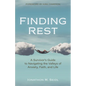 Finding Rest: A Survivor's Guide to Navigating the Valleys of Anxiety, Faith, and Life - Paperback