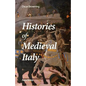 Histories of Medieval Italy - Paperback