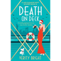 Death on Deck: A totally gripping historical cozy murder mystery - Paperback