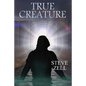 True Creature - Paperback