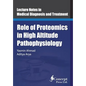 Role of Proteomics in High Altitude Pathophysiology: High Altitude Proteomics Studies - Paperback